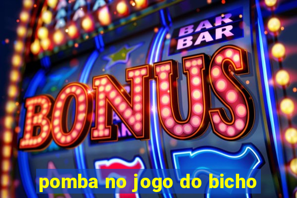 pomba no jogo do bicho